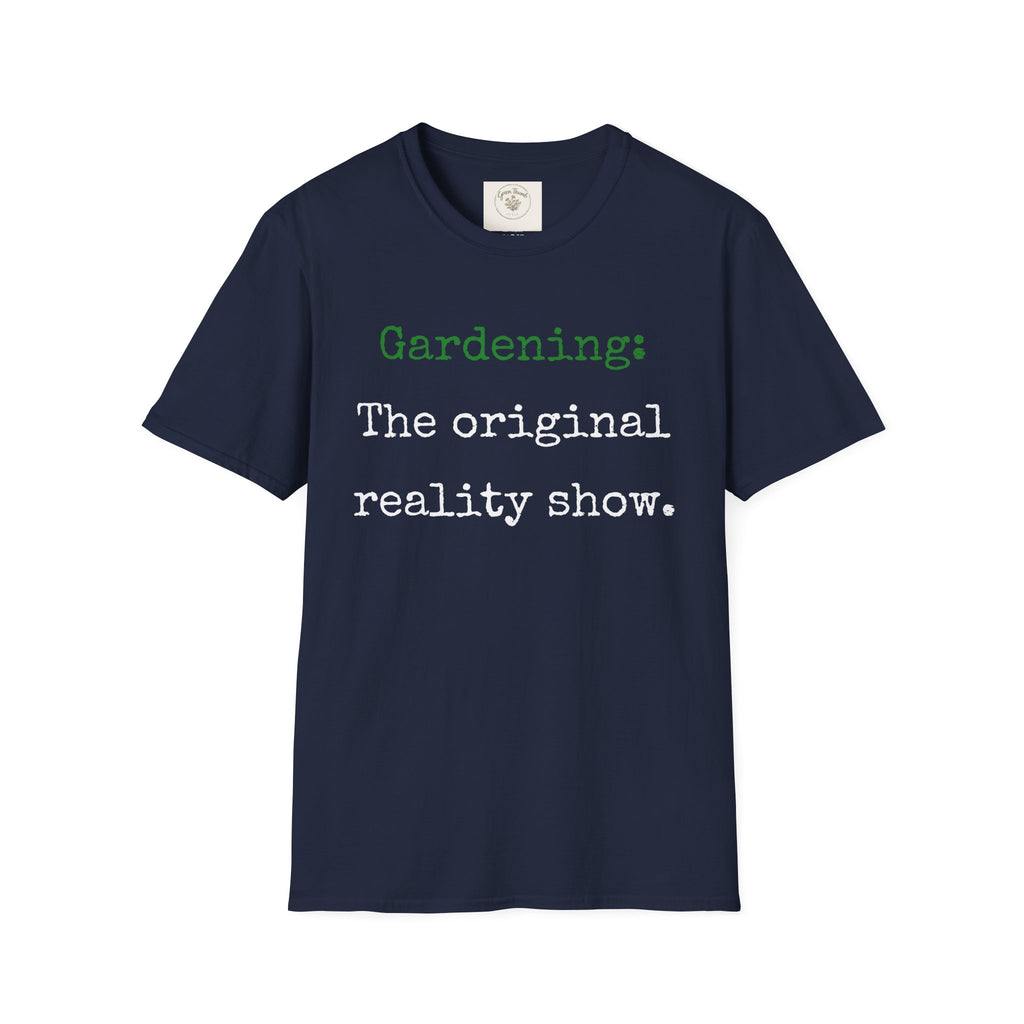 Gardening Reality Show T-Shirt