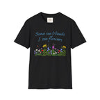 Some See Weeds T-Shirt