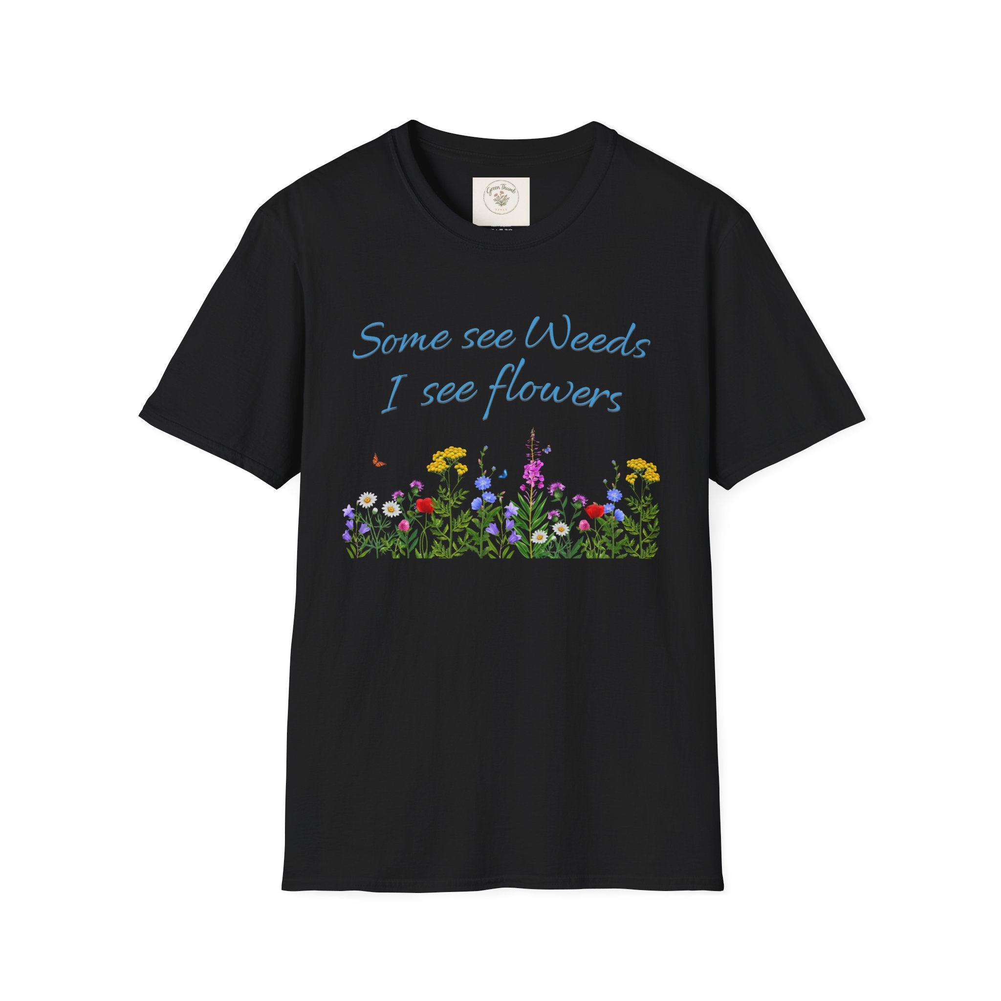 Some See Weeds T-Shirt