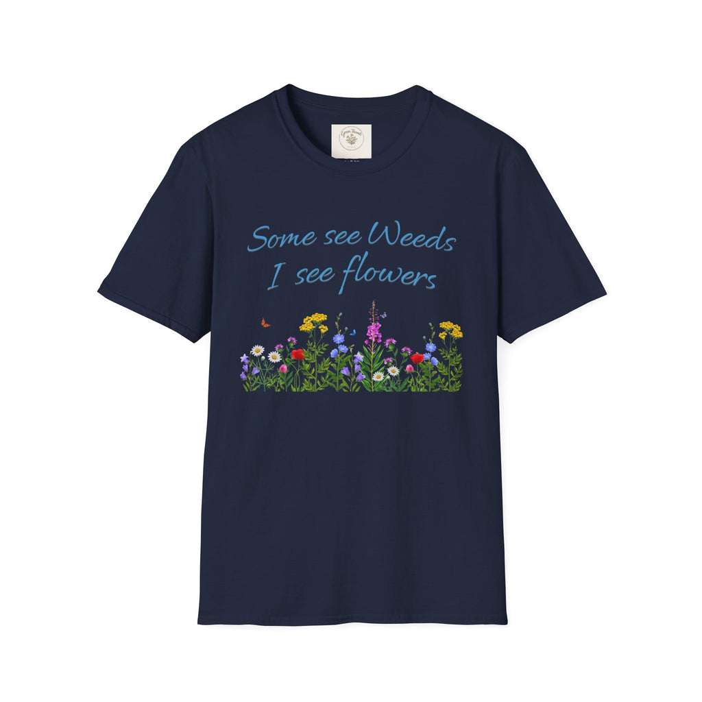 Some See Weeds T-Shirt