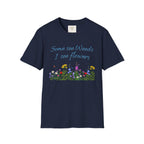 Some See Weeds T-Shirt