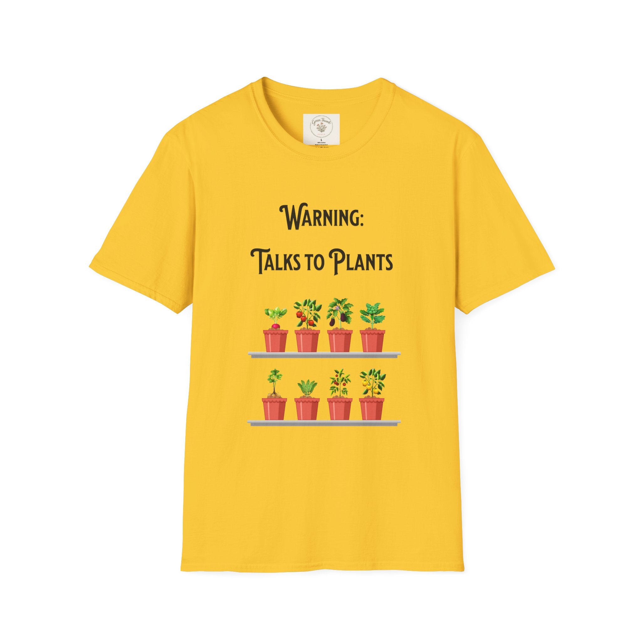 Warning Talks to Plants T-Shirt