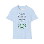 Plants make me happy T-Shirt
