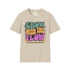Grow with the Flow T-Shirt