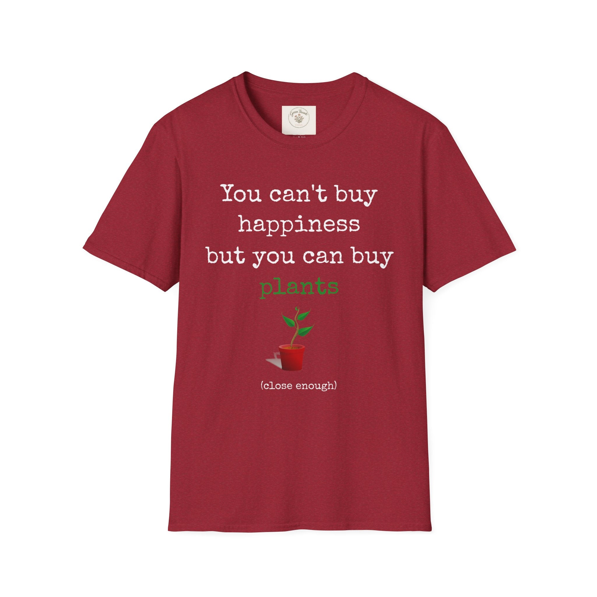 Can't Buy Happiness T-Shirt