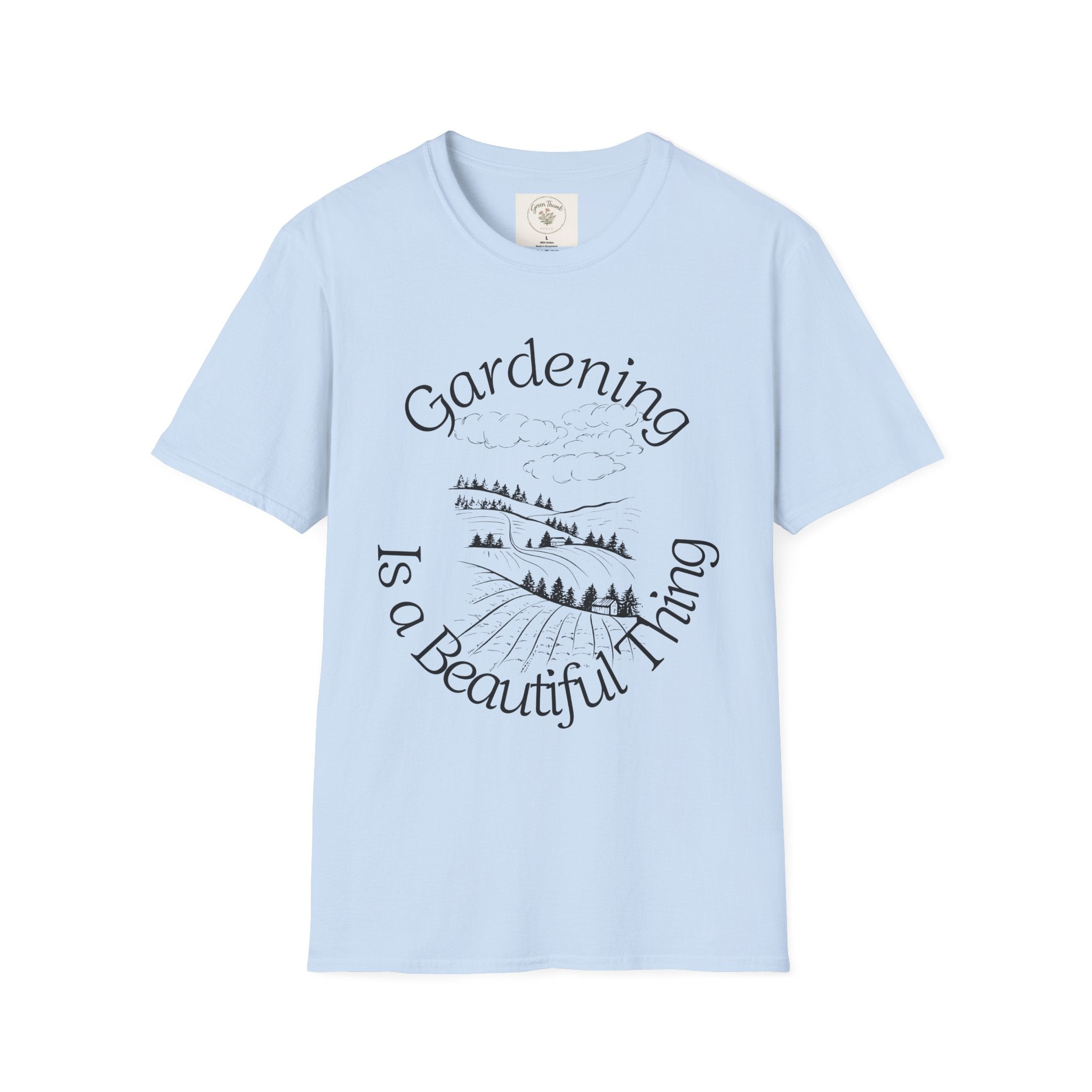 Gardening is a Beautiful Thing T-shirt