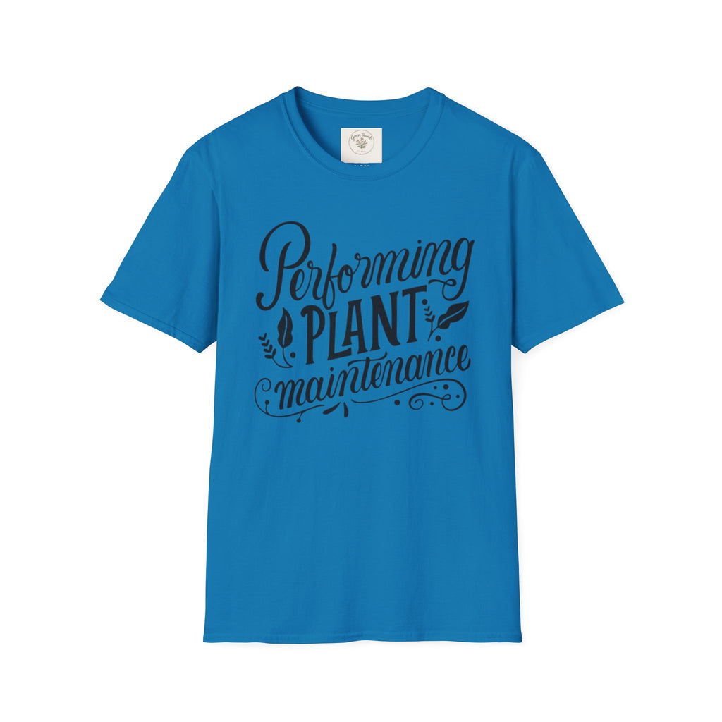 Plant MaintenanceT-Shirt