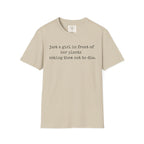 Just a girl asking T-Shirt