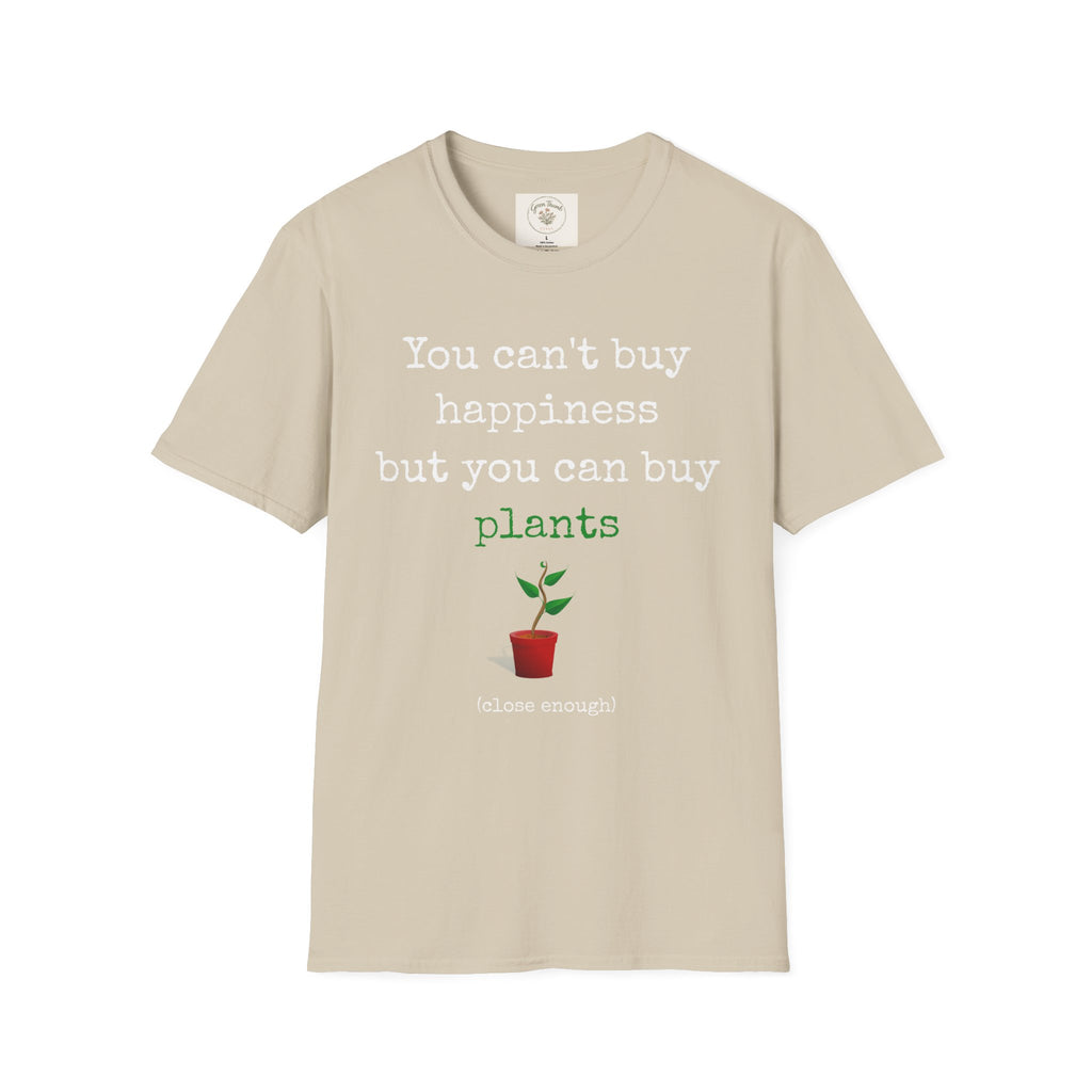 Can't Buy Happiness T-Shirt