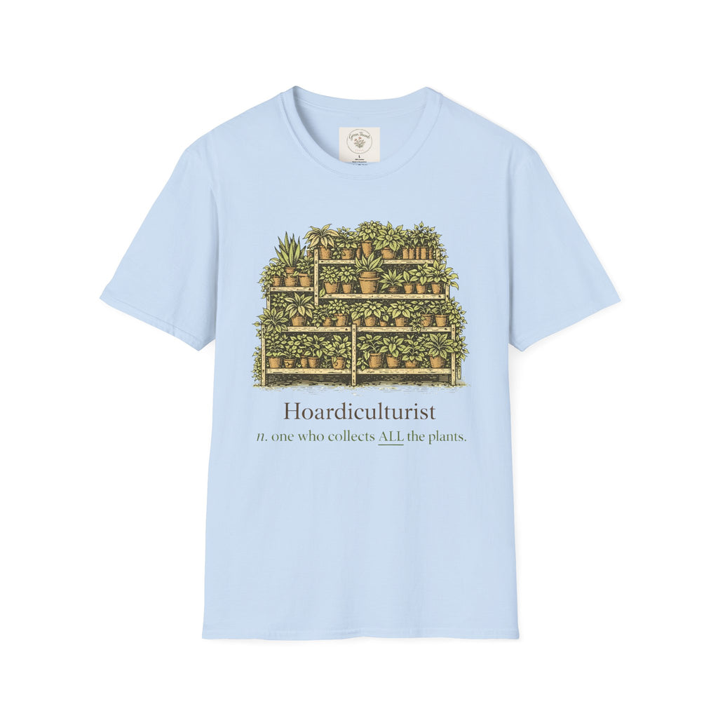 Hoardiculturist T-Shirt