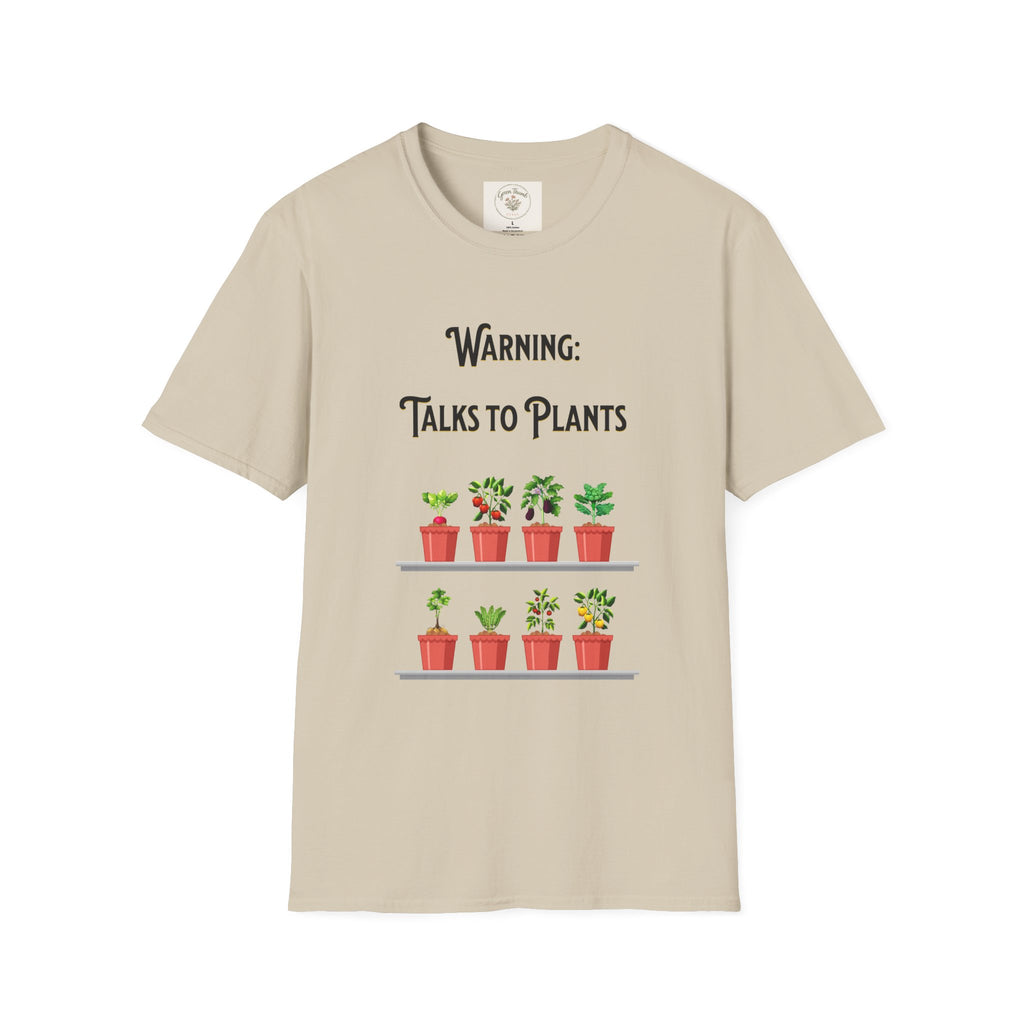 Warning Talks to Plants T-Shirt