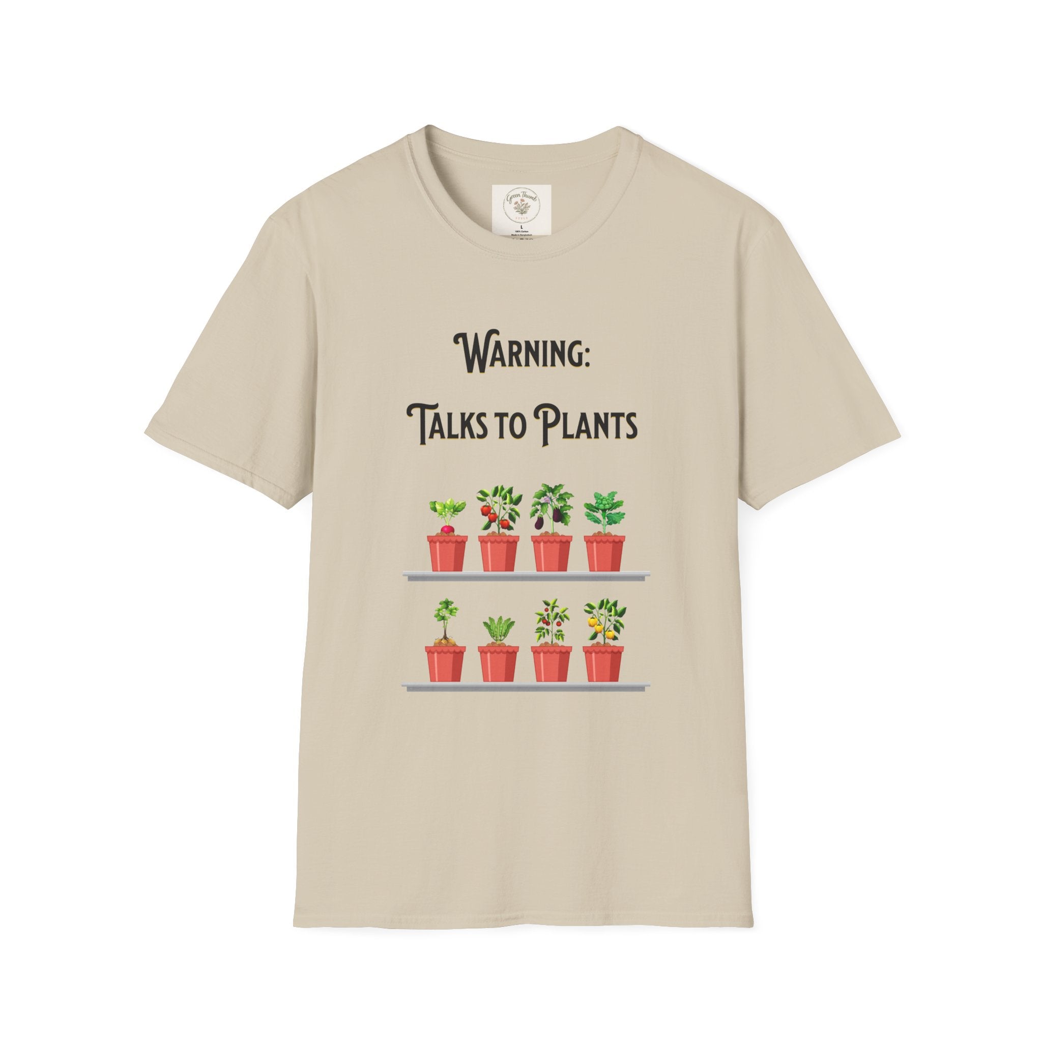 Warning Talks to Plants T-Shirt