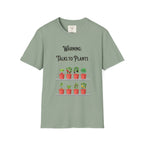 Warning Talks to Plants T-Shirt