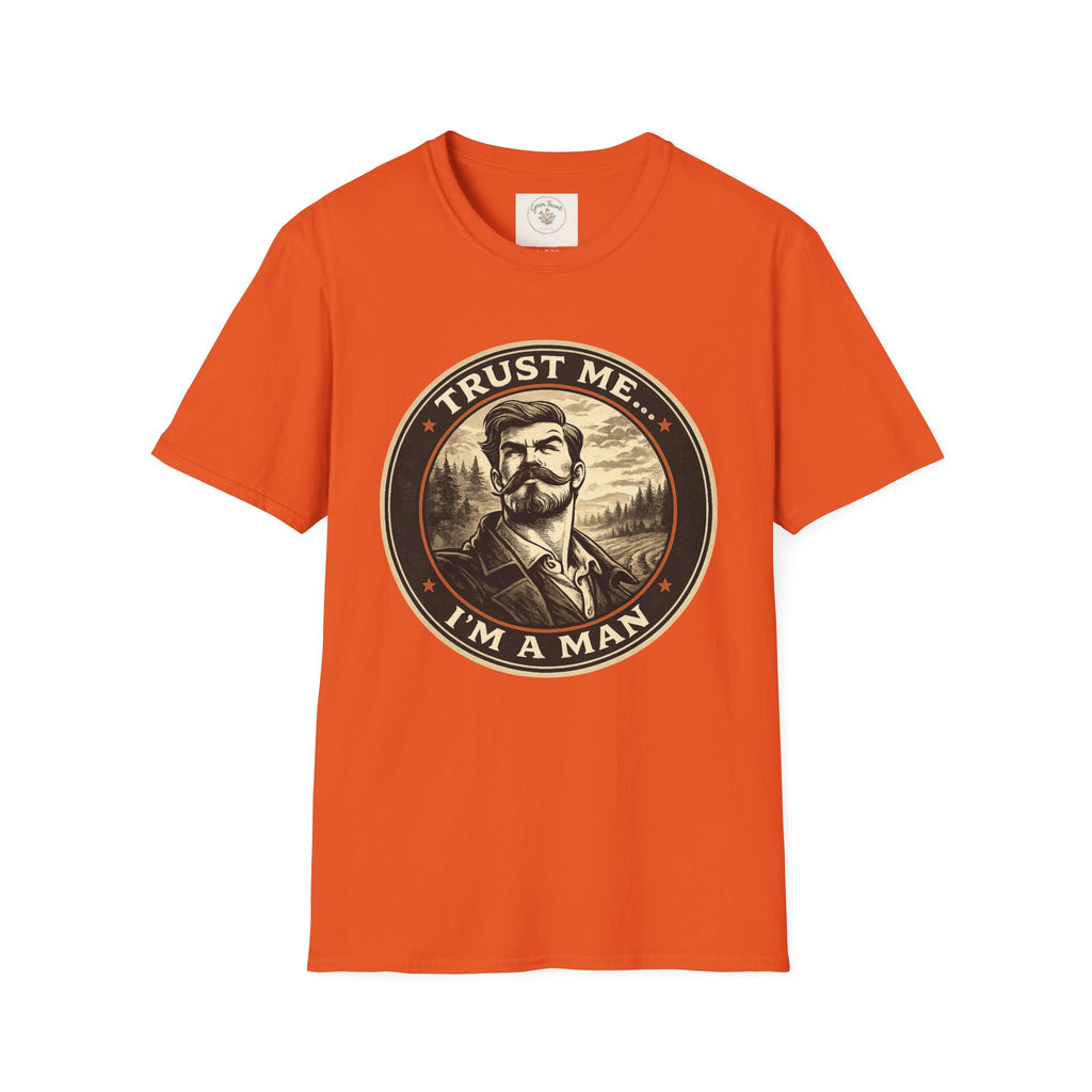 Trust Me I'm a Man T-Shirt