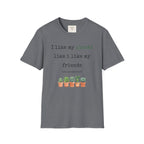 Low maintenance friends T-Shirt