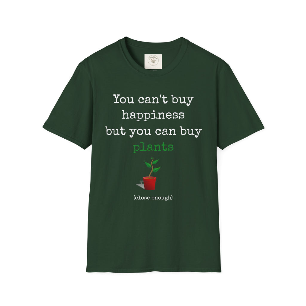 Can't Buy Happiness T-Shirt