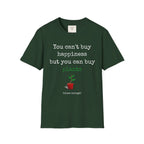 Can't Buy Happiness T-Shirt