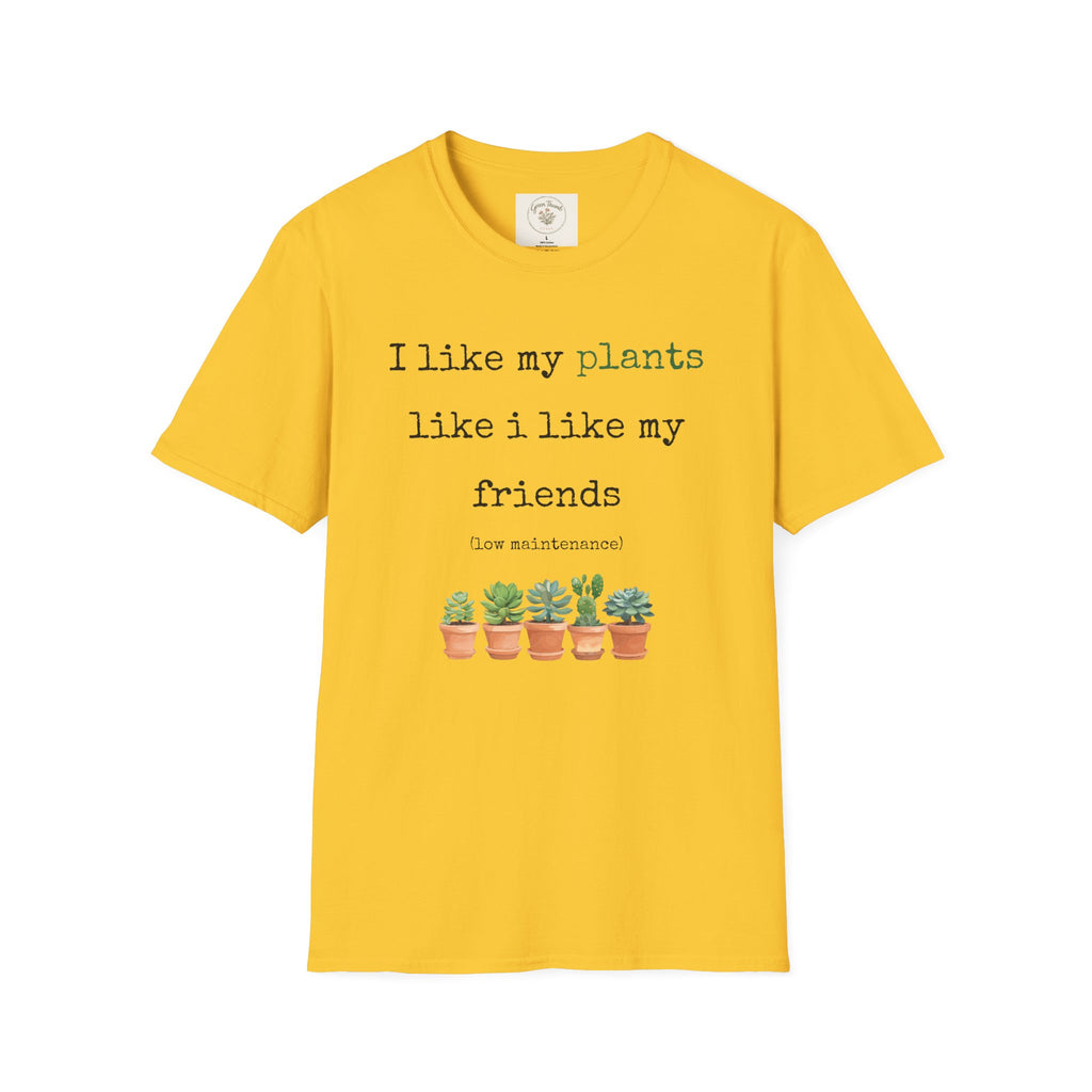 Low maintenance friends T-Shirt