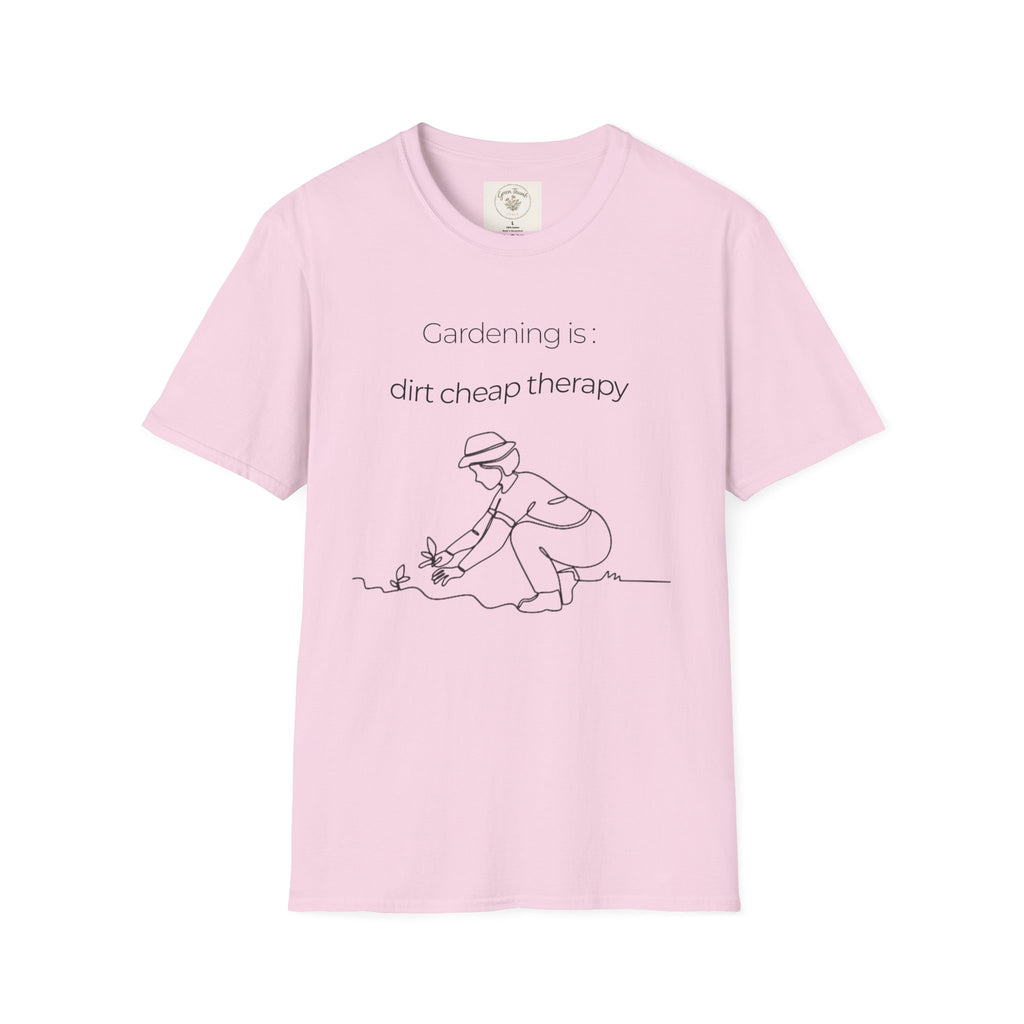 Gardening Dirt Cheap Therapy T-Shirt