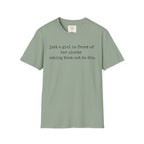 Just a girl asking T-Shirt