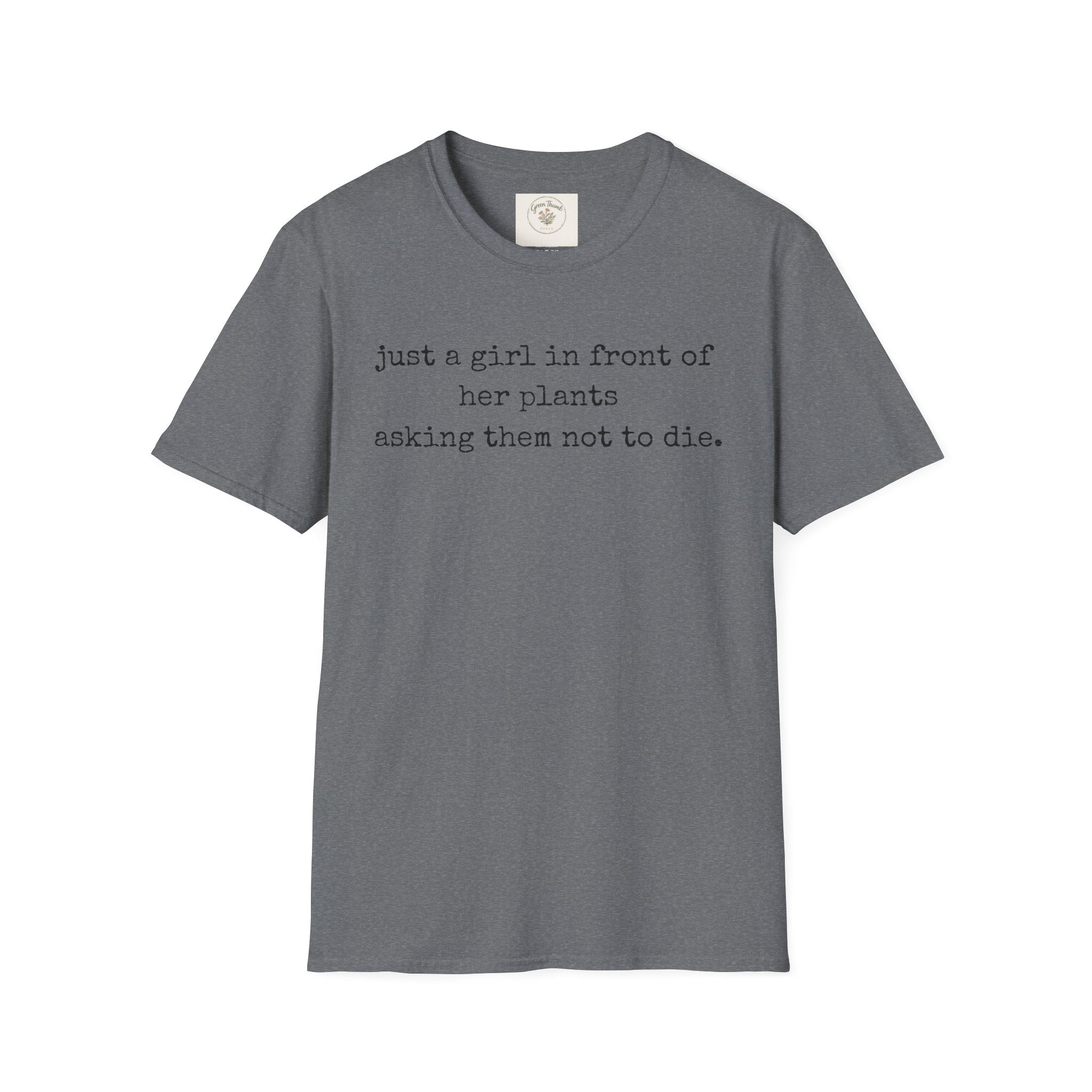 Just a girl asking T-Shirt