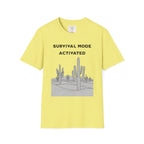 Survival Mode Activated T-shirt