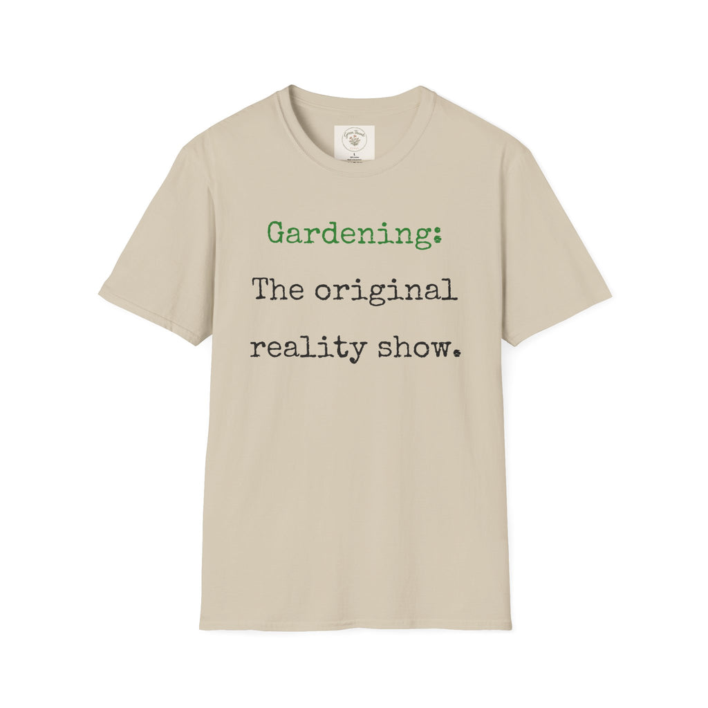 Gardening Reality Show T-Shirt