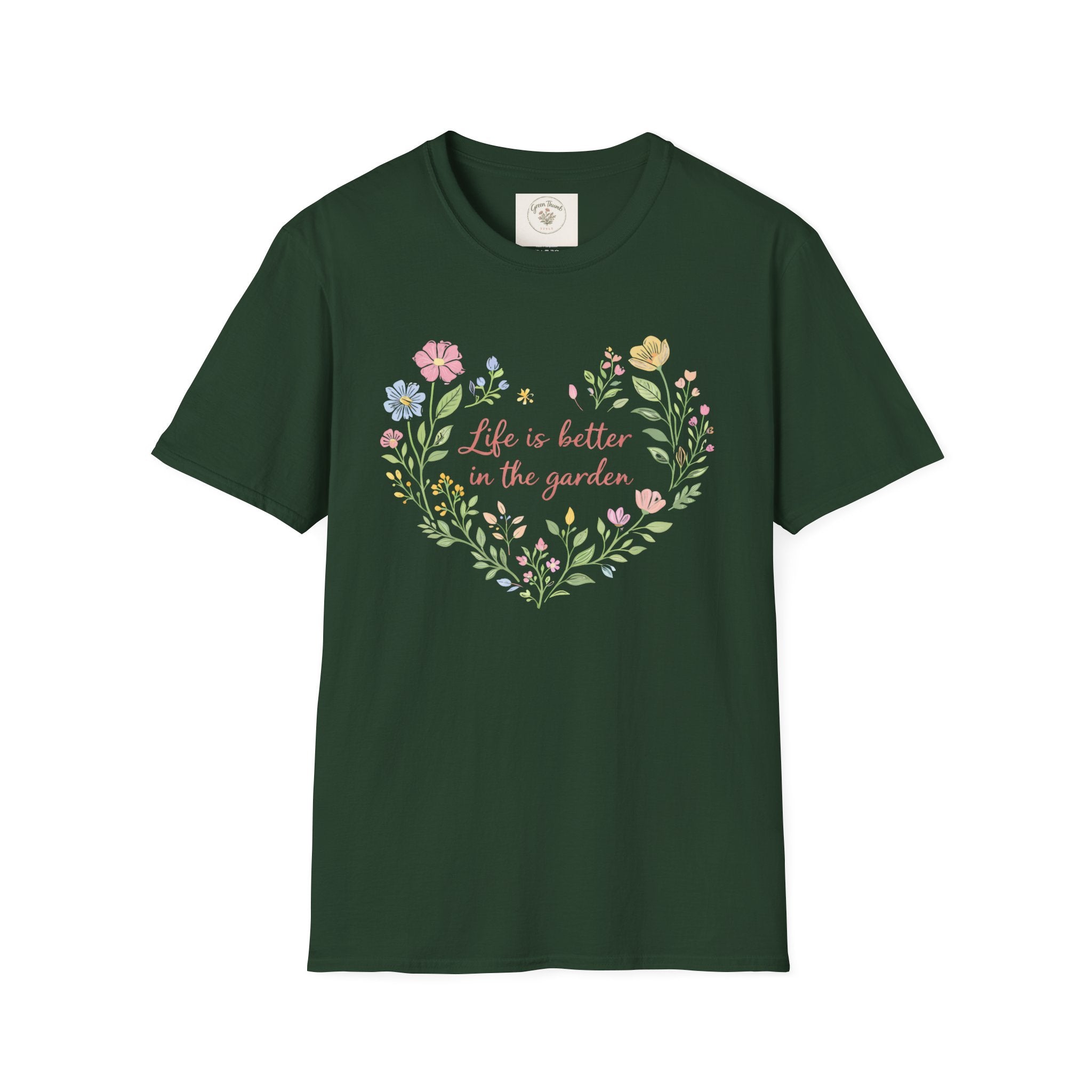 Life Better Garden T-Shirt