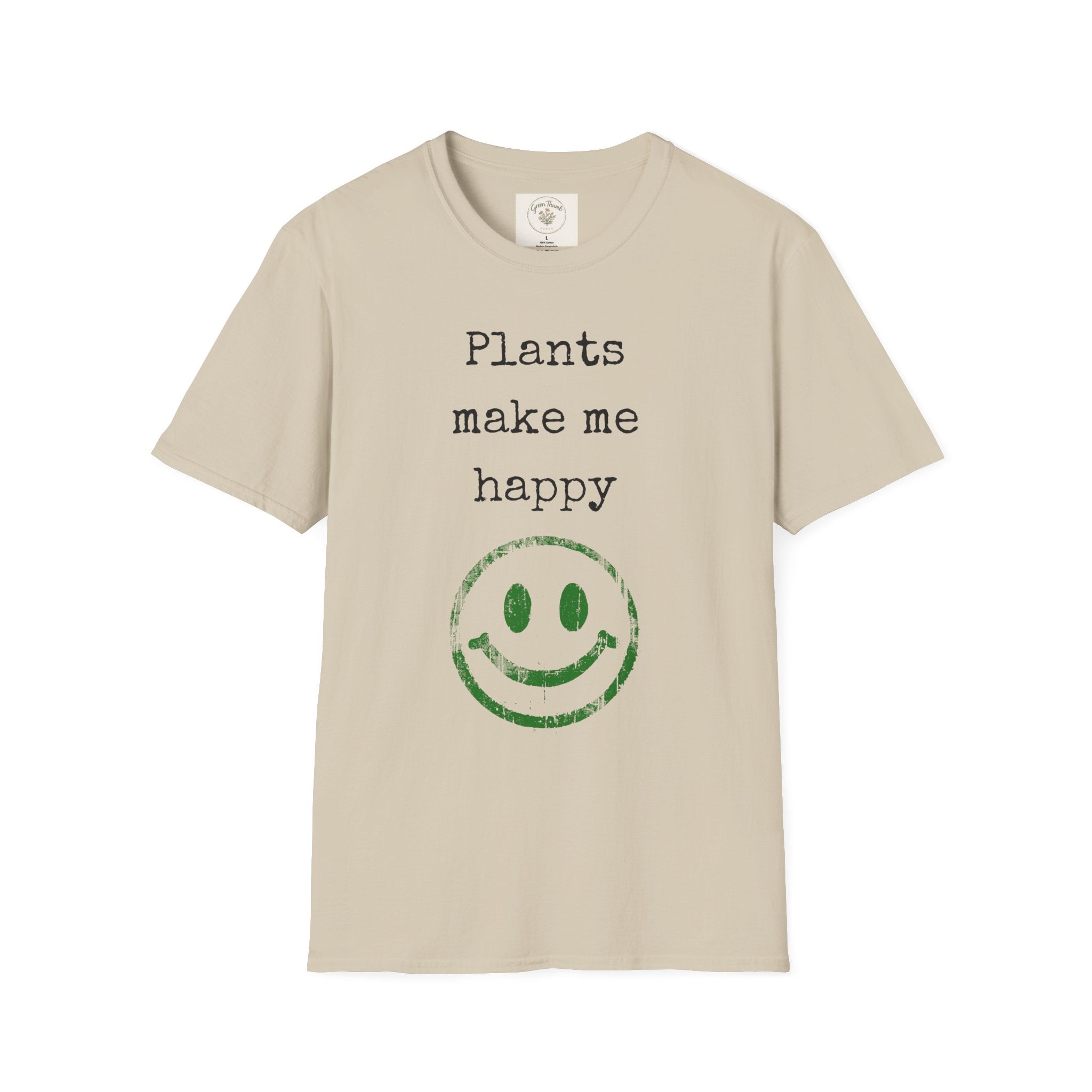 Plants make me happy T-Shirt