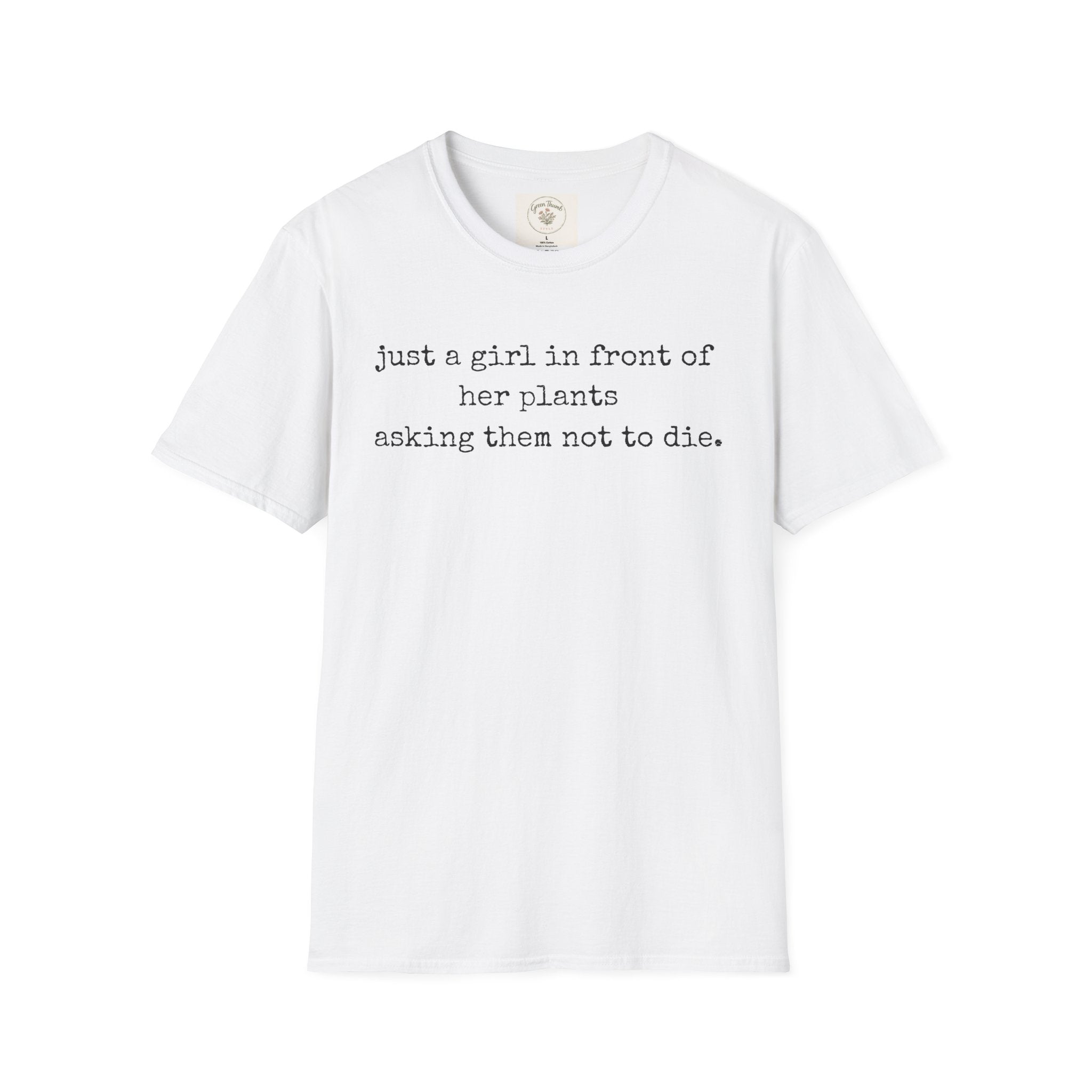 Just a girl asking T-Shirt