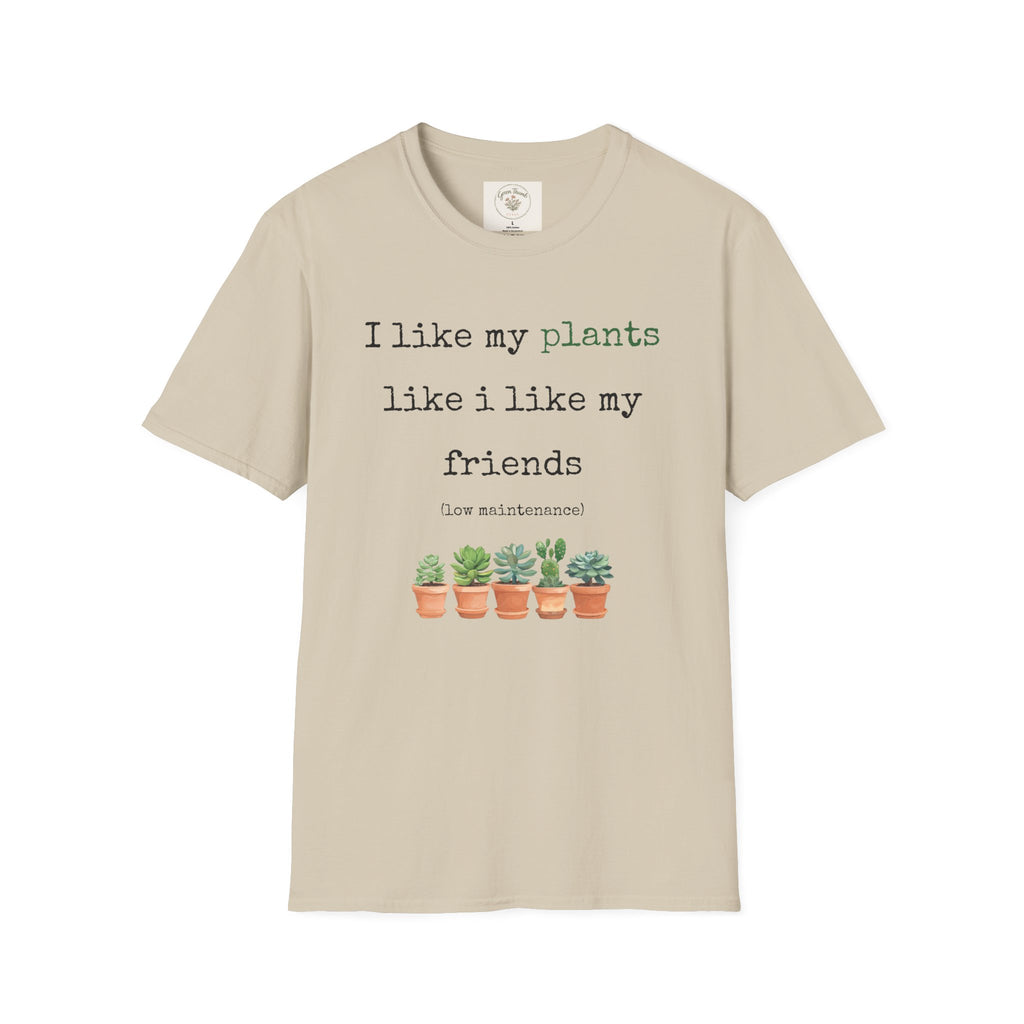 Low maintenance friends T-Shirt