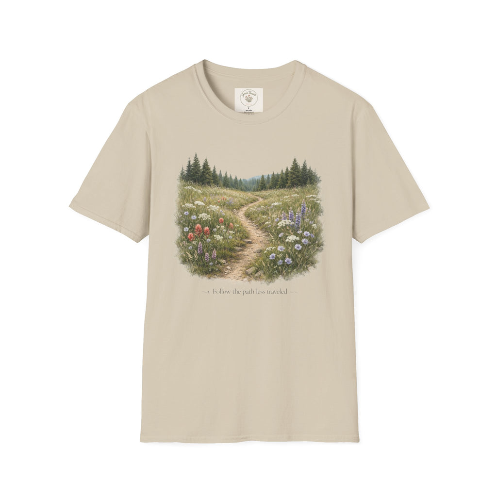 Follow the Path Less Traveled T-shirt