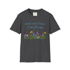 Some See Weeds T-Shirt