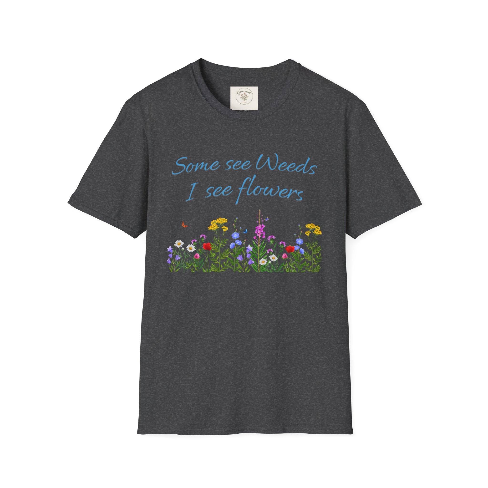 Some See Weeds T-Shirt