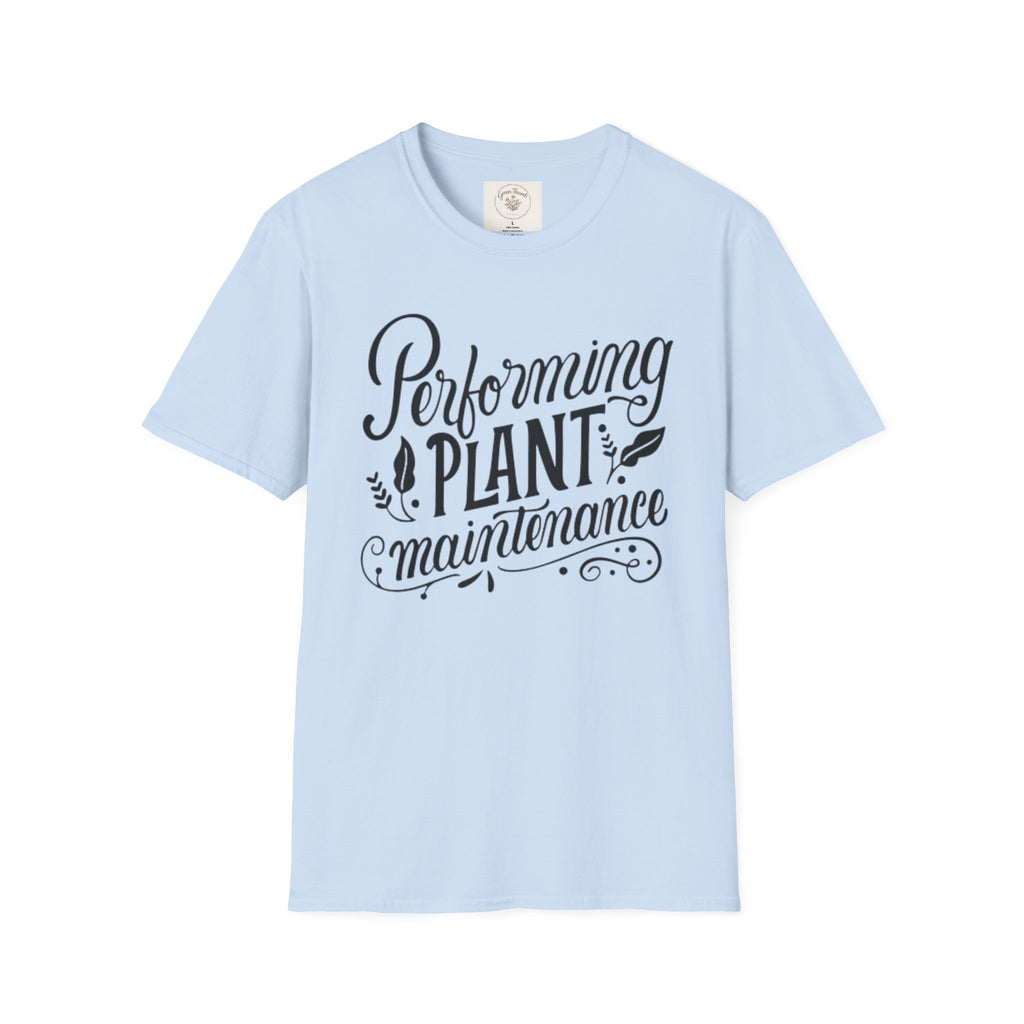 Plant MaintenanceT-Shirt