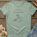 Gardening Dirt Cheap Therapy T-Shirt in Bay - Comfort Colors 1717 flat lay