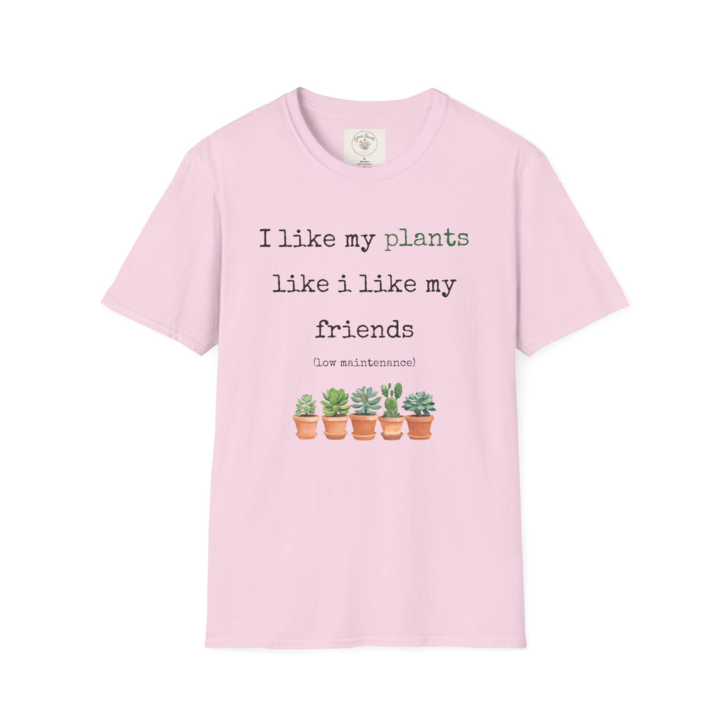 Low maintenance friends T-Shirt