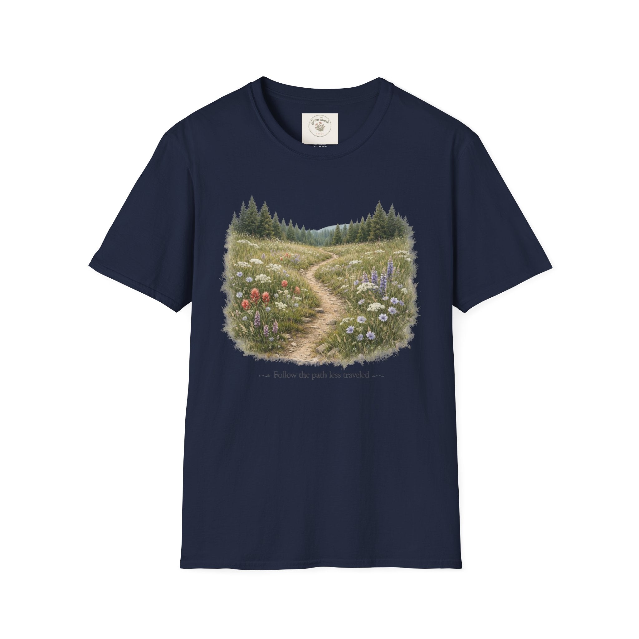Follow the Path Less Traveled T-shirt