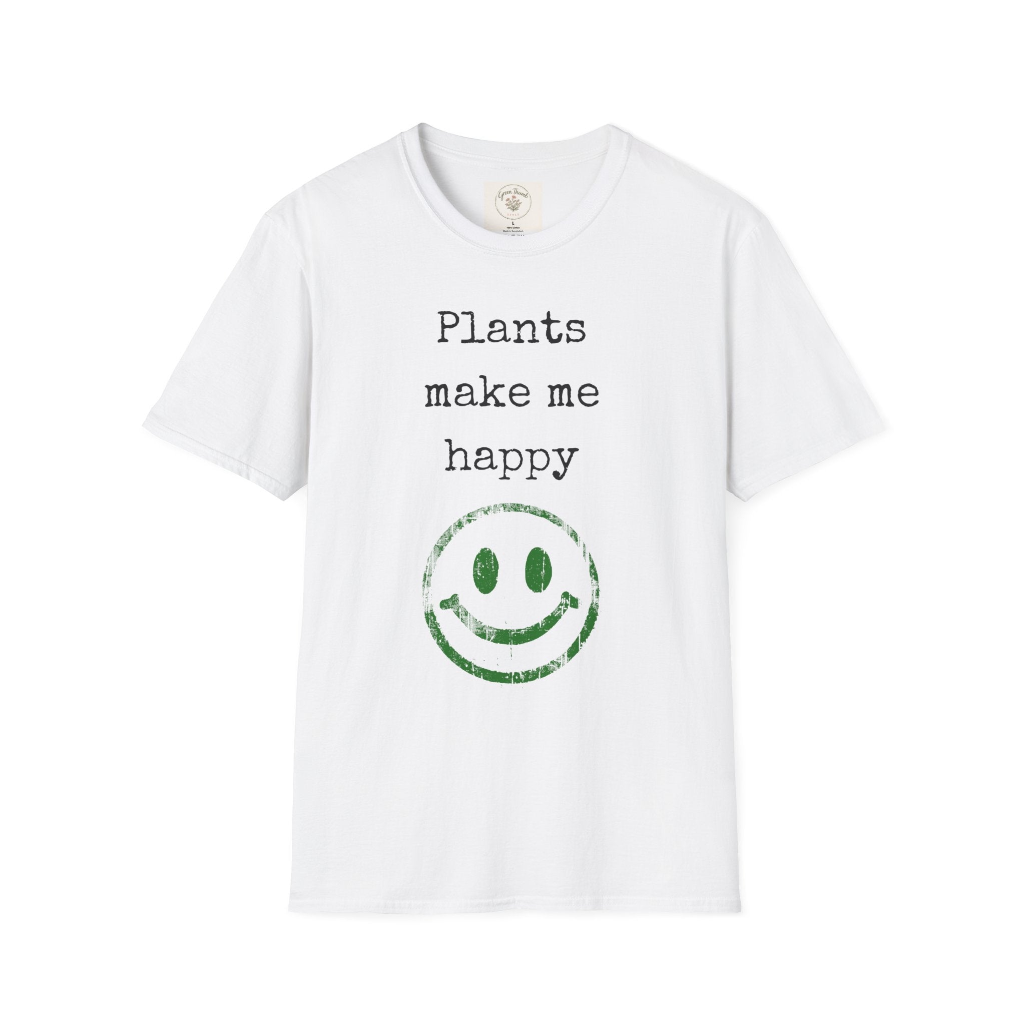 Plants make me happy T-Shirt