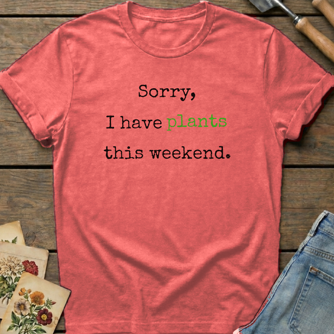 Sorry I have plants T-Shirt in Watermelon - Comfort Colors 1717 flat lay