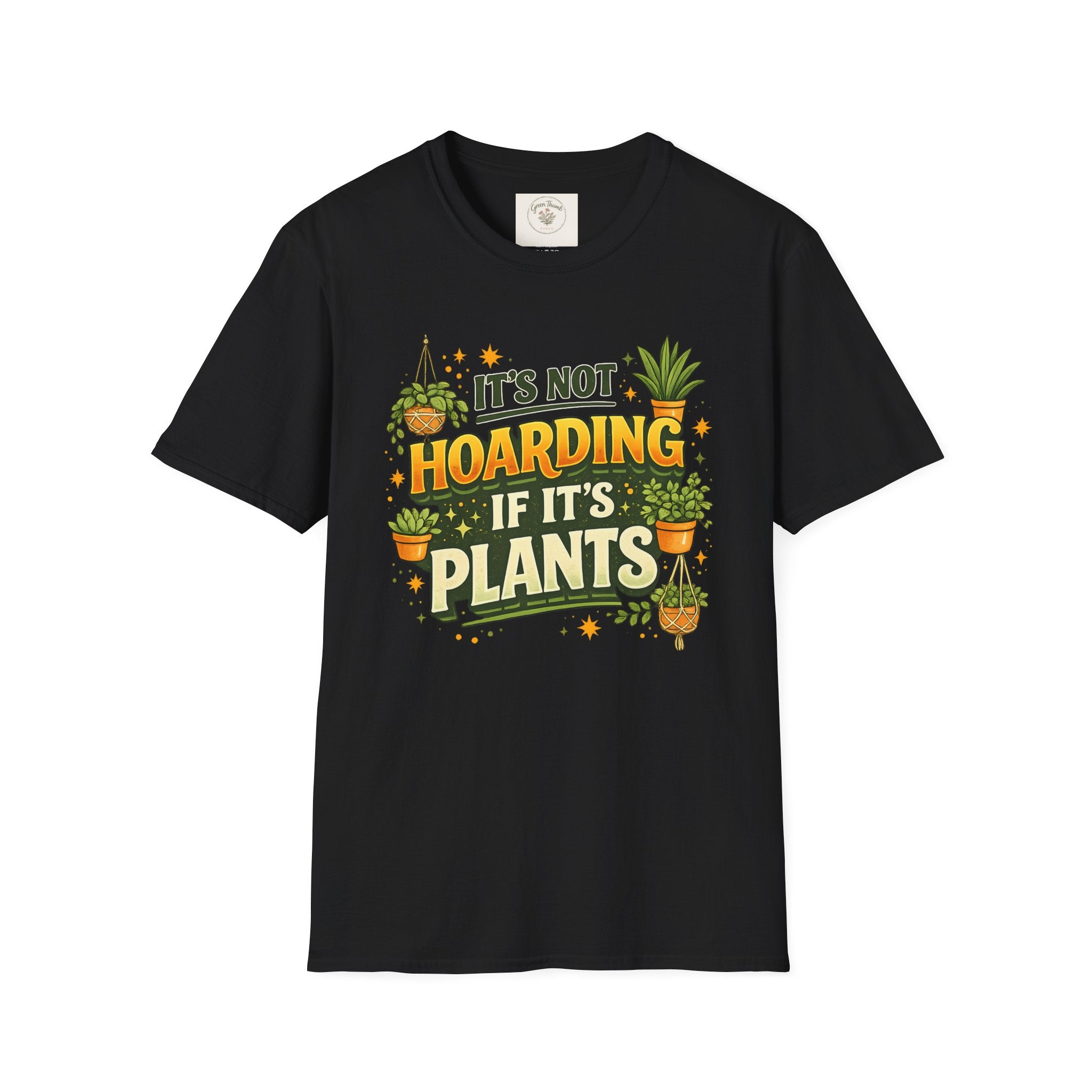 Not Hoarding Plants T-Shirt
