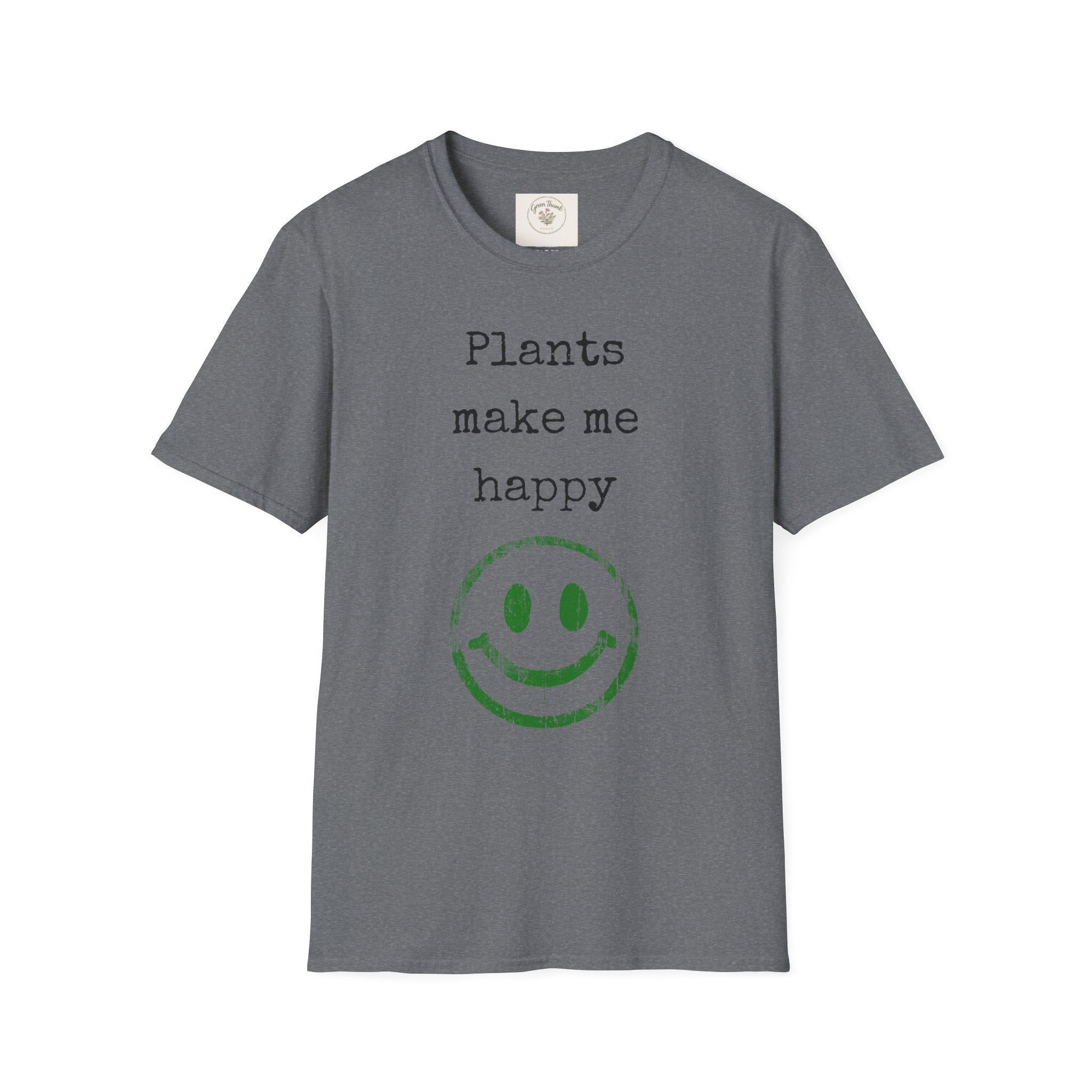 Plants make me happy T-Shirt