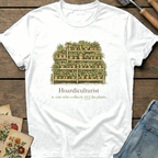 Hoardiculturist T-Shirt in White - Comfort Colors 1717 flat lay