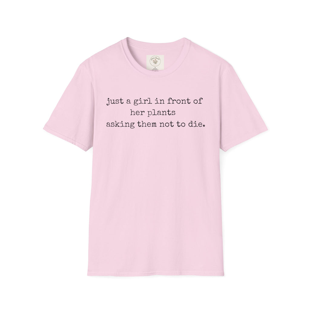 Just a girl asking T-Shirt