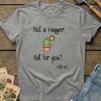 Not a hugger T-Shirt in Grey - Comfort Colors 1717 flat lay