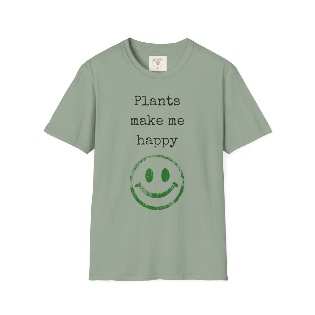 Plants make me happy T-Shirt