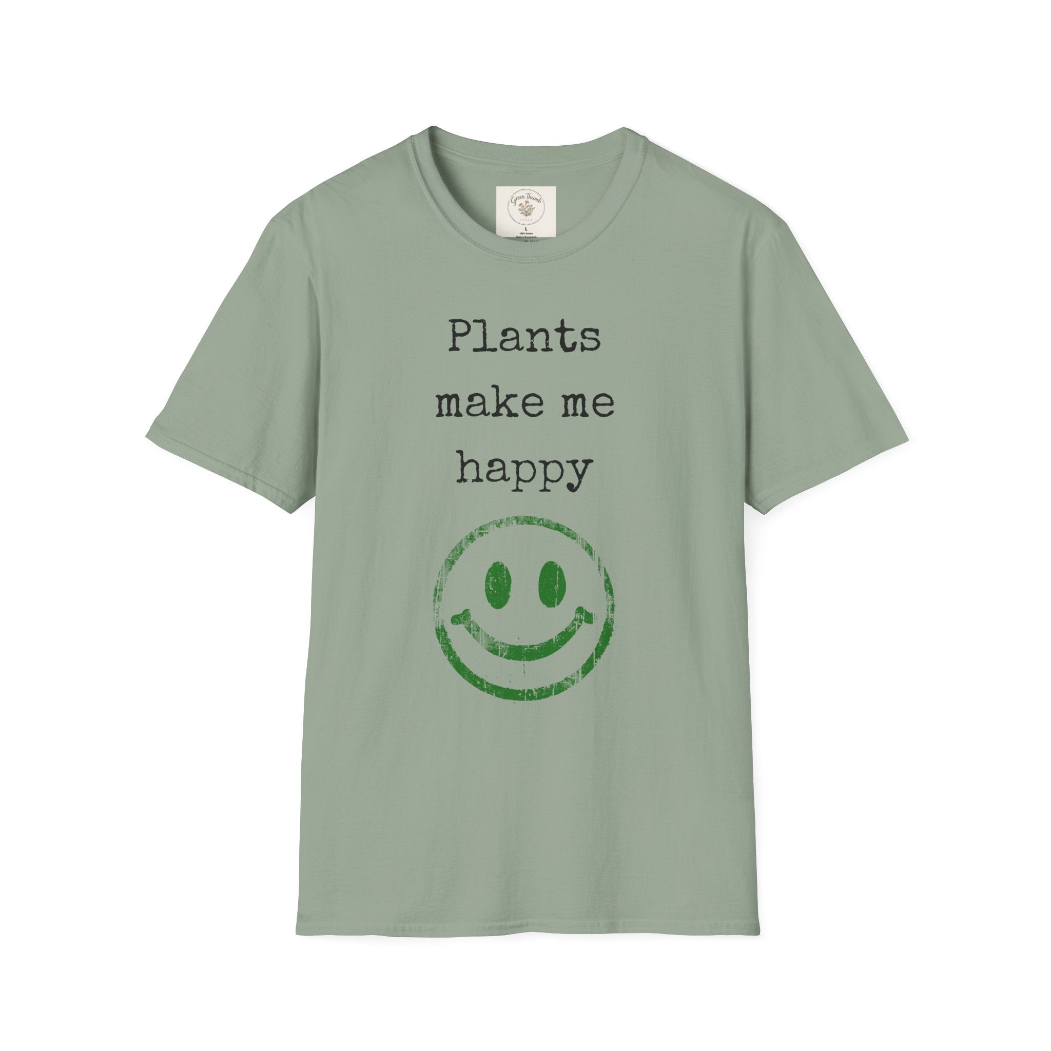 Plants make me happy T-Shirt