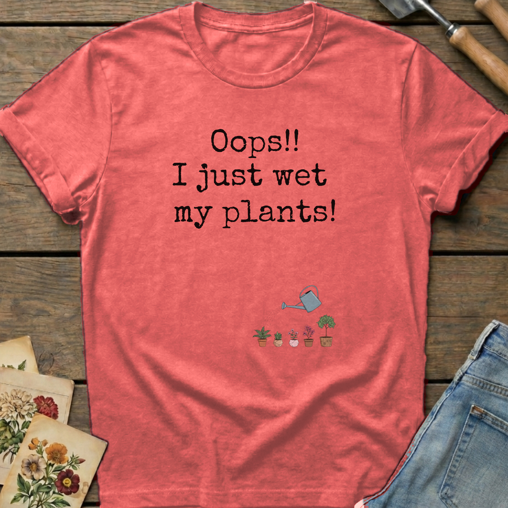 Oops Just Wet Plants T-Shirt in Watermelon - Comfort Colors 1717 flat lay