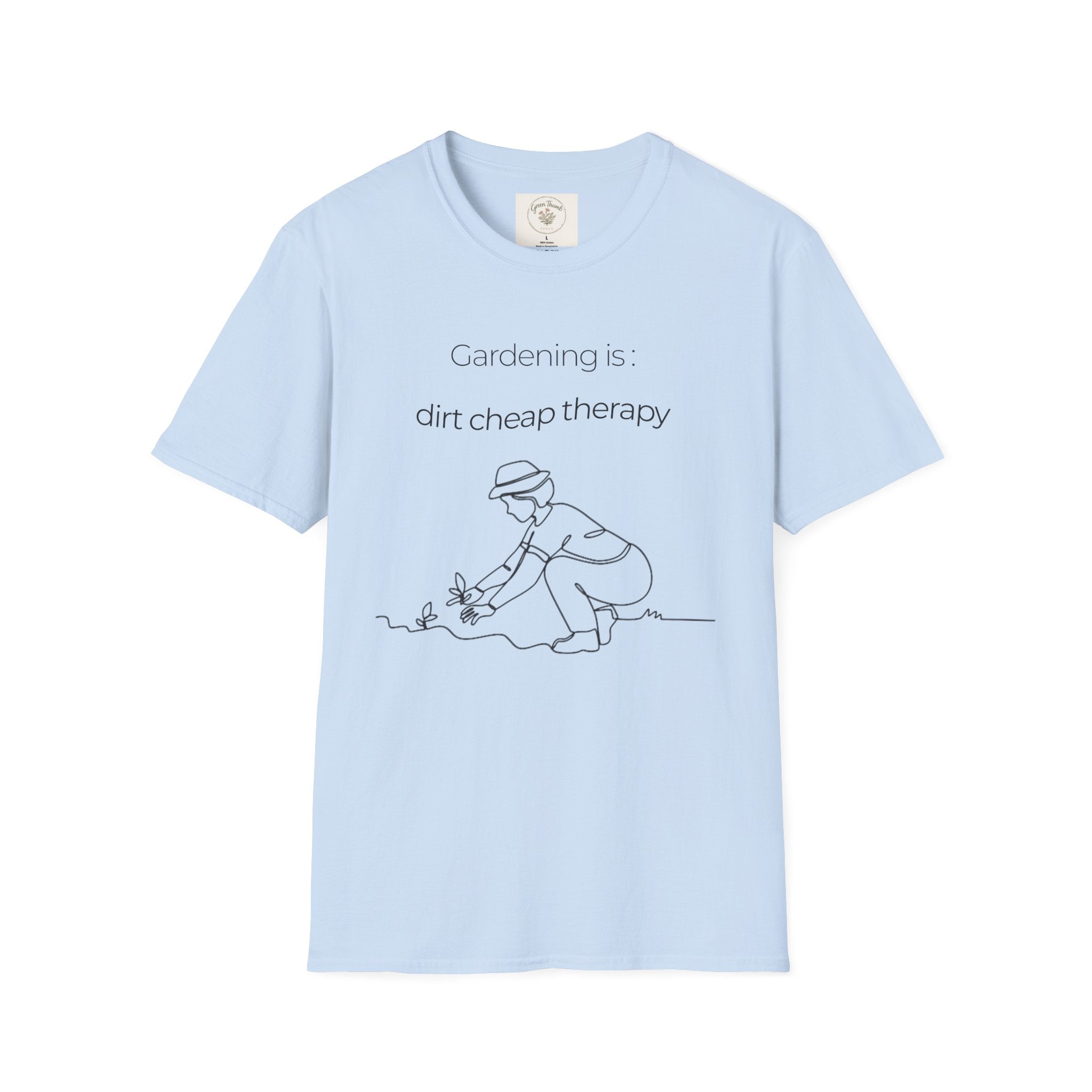 Gardening Dirt Cheap Therapy T-Shirt