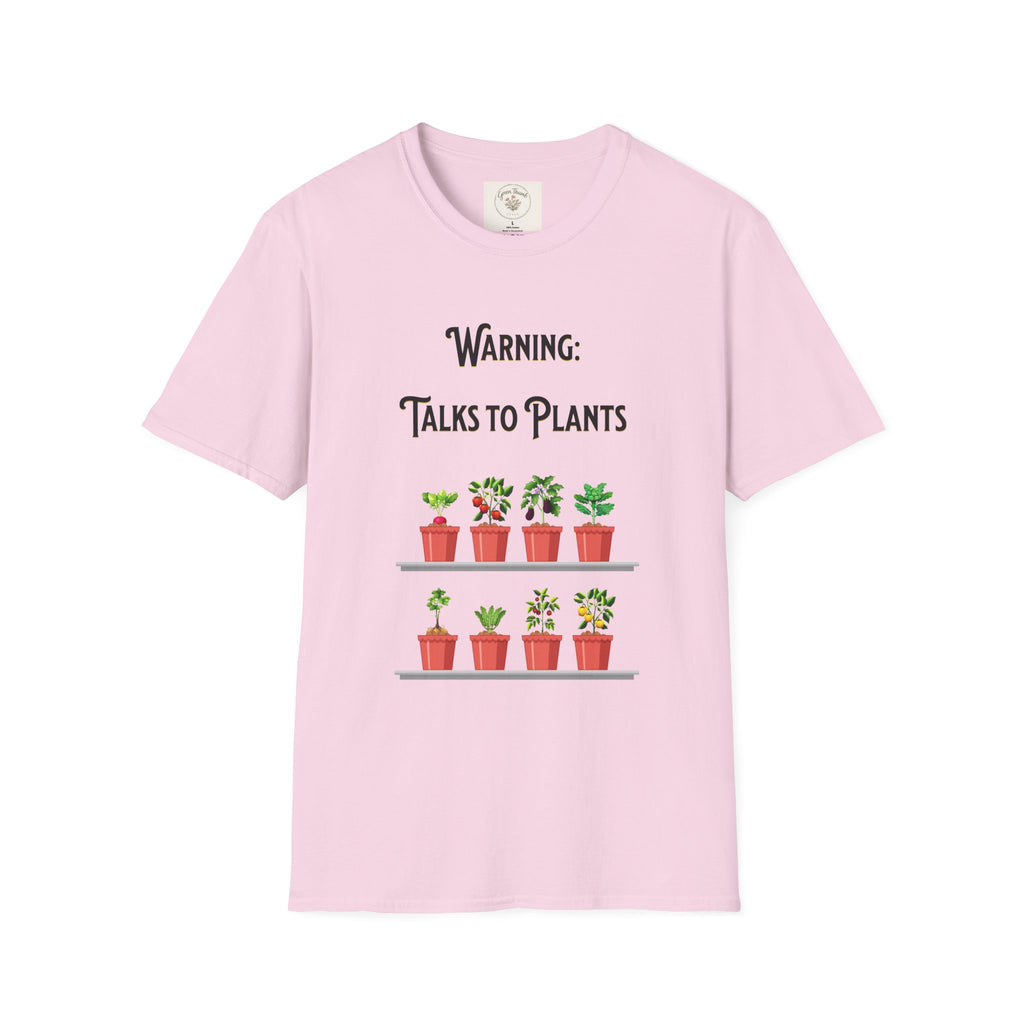 Warning Talks to Plants T-Shirt